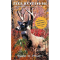 Deer Hunting 101 - Paperback